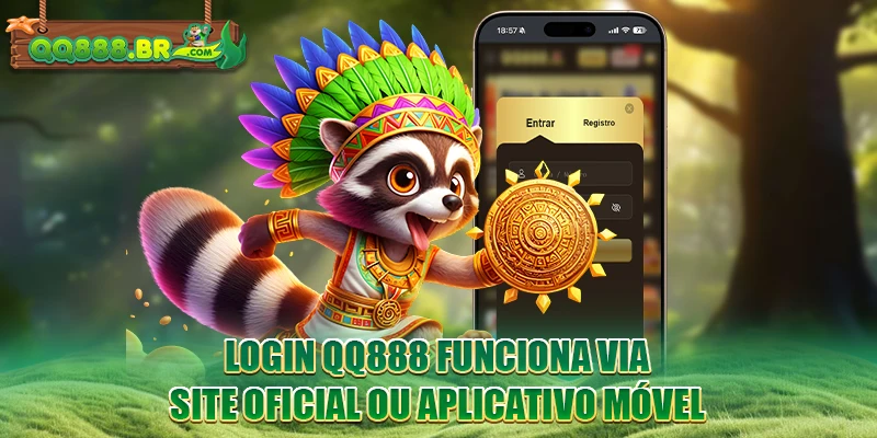 Login QQ888 funciona via site oficial ou aplicativo móvel