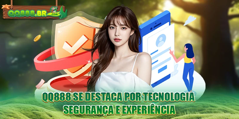 QQ888 se destaca por tecnologia, segurança e experiência