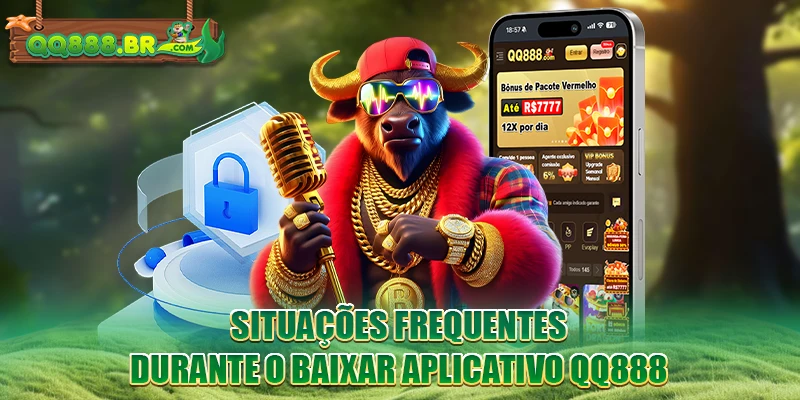 Situações frequentes durante o Baixar aplicativo QQ888